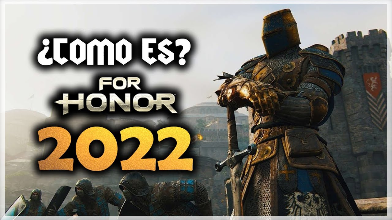 For Honor 2022 - Como es? | Gameplay Español |