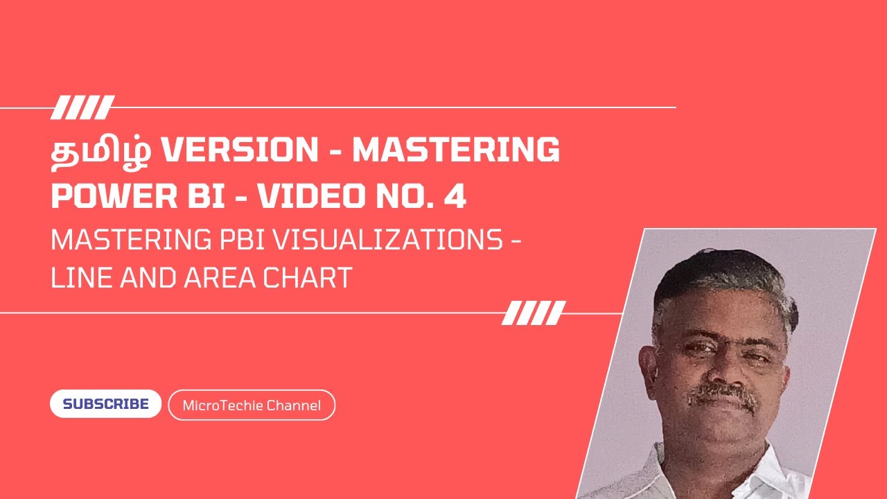 தமிழ் Version &ndash; Mastering Power BI | Video #4 | Line and Area Charts