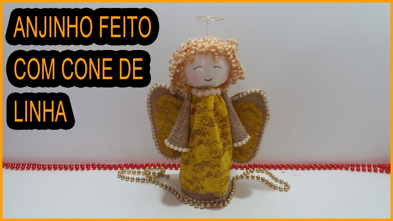 ANJINHO FEITO COM CONE DE LINHA / DECORAÇÃO DE NATAL ANJINHO FEITO COM CONE DE LINHA