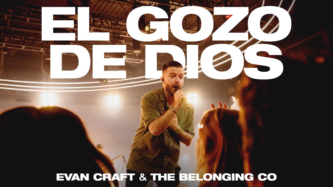 Evan Craft - El Gozo de Dios (The Belonging Co 