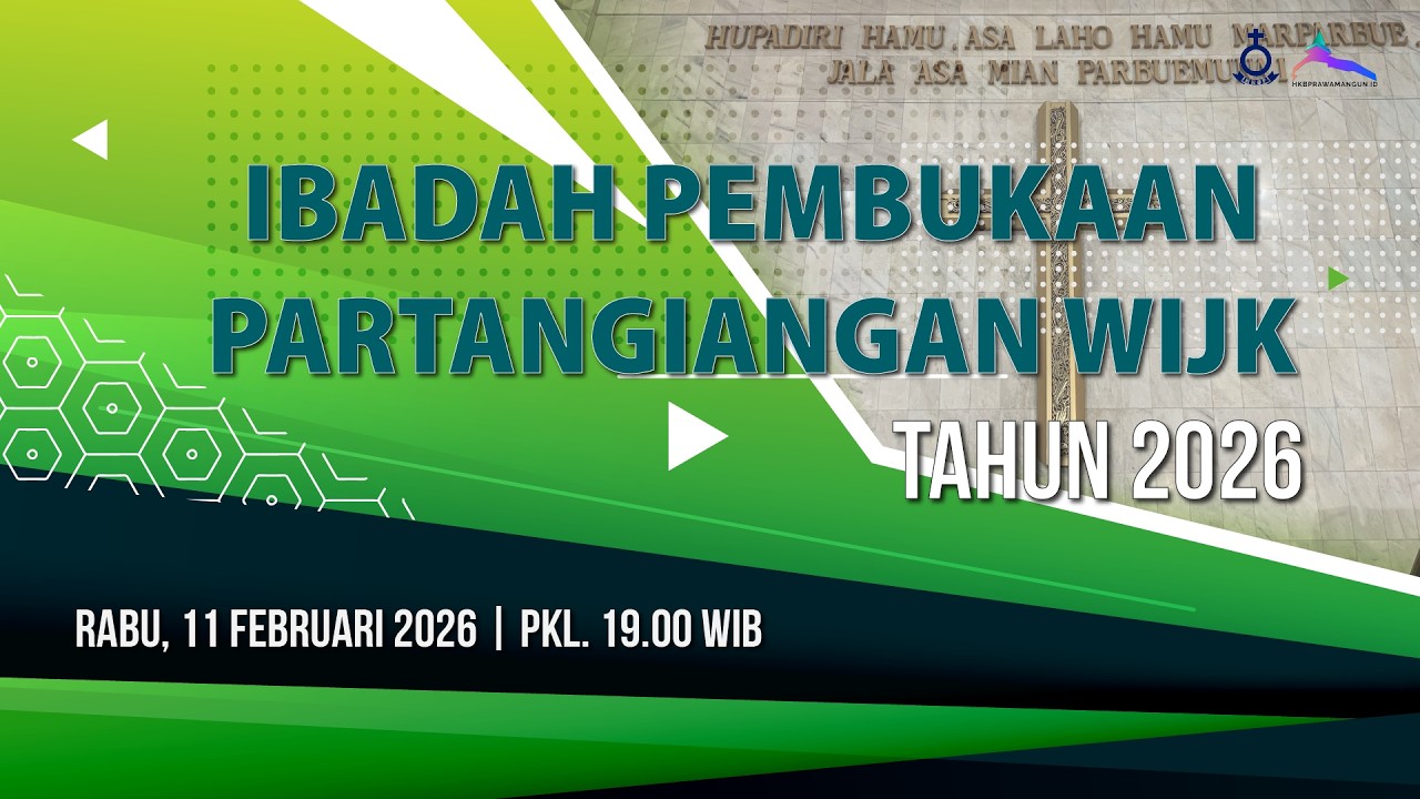 IBADAH PEMBUKAAN PARTANGIANGAN WIJK HKBP RAWAMANGUN