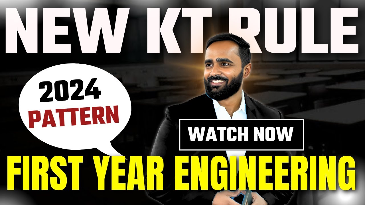 New KT Rule for First Year Engineering Students|2024 Pattern|Pradeep Giri Sir