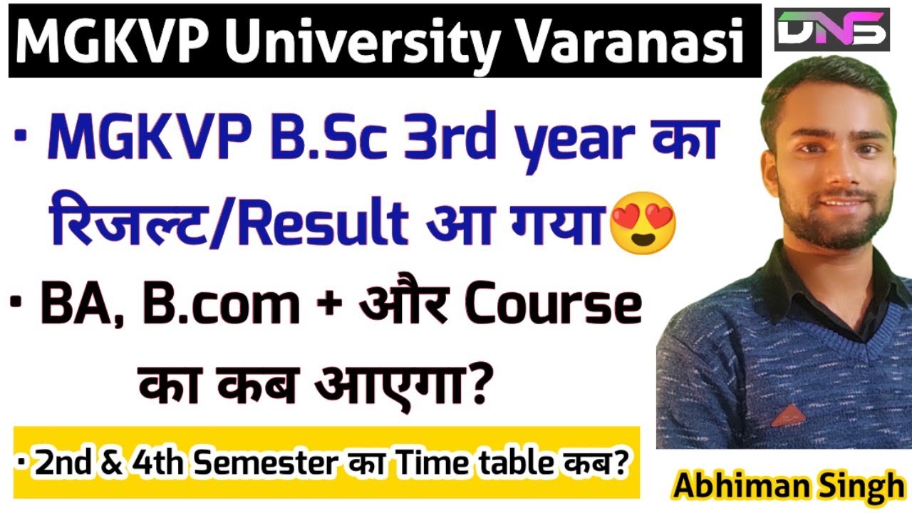 MGKVP B.Sc 3rd year Result Out || MGKVP 2nd & 4th Semester Time Table || Mgkvp Latest Update || DNS