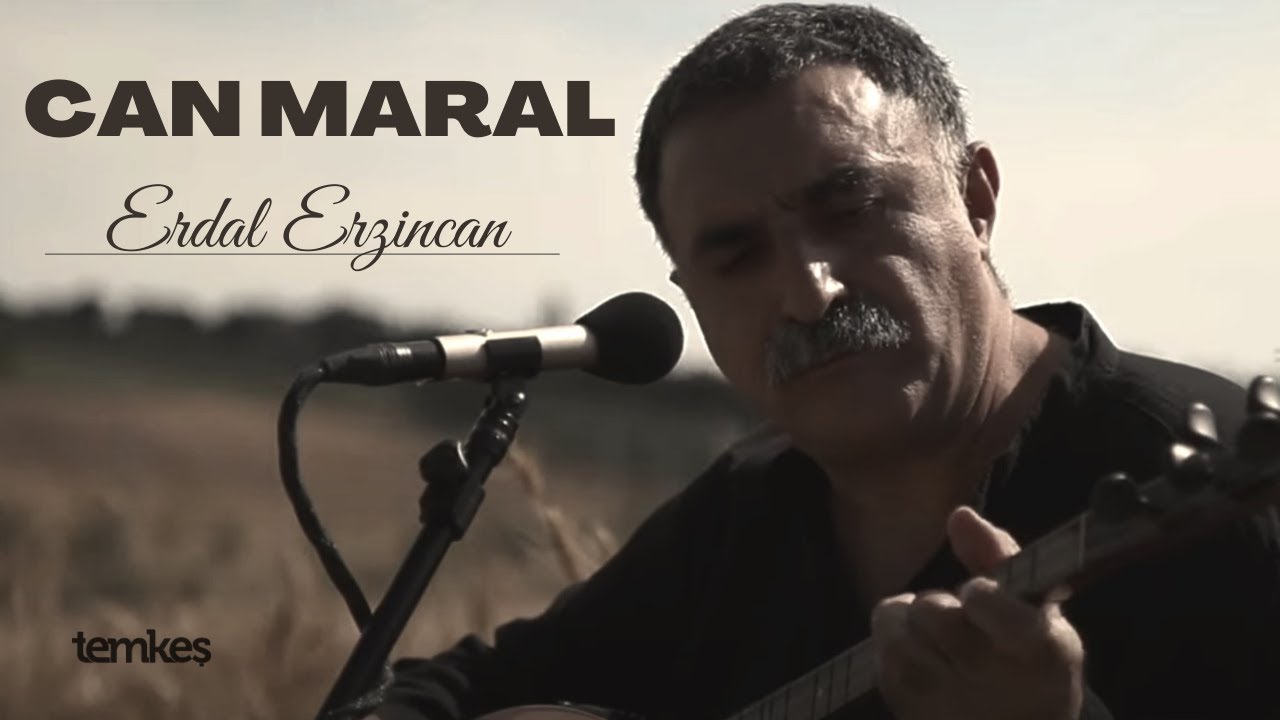 Erdal Erzincan - Can Maral