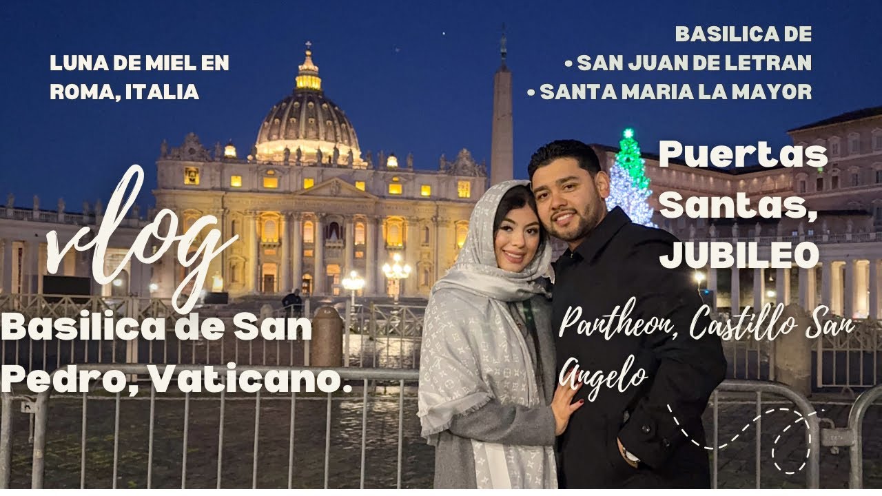 Vlog:Vamos Al Vaticano, Pasamos por las Puertas Santas,Jubileo, Basilicas de Roma Italia, Pantheon