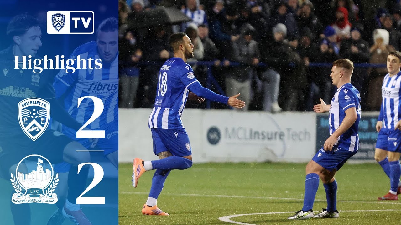 HIGHLIGHTS | Coleraine 2-2 Linfield | 28th October 2025