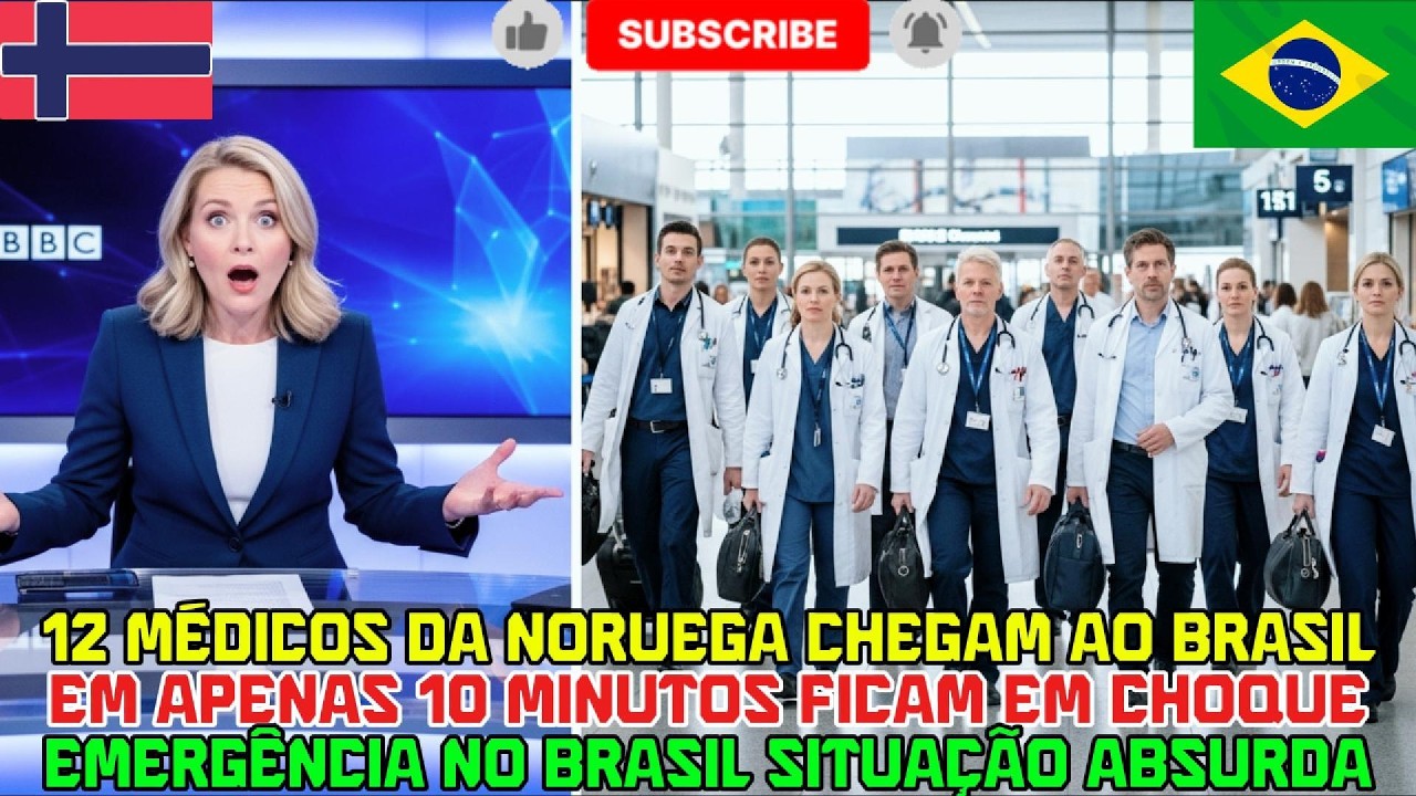 12 médicos da Noruega chegam ao Brasil e entram em choque em 10 minutos!