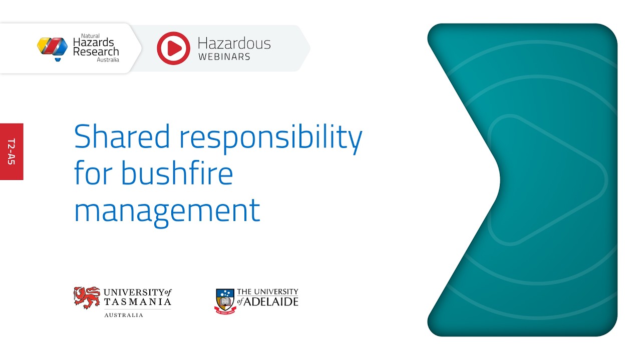 Shared responsibility for bushfire management knowledge sharing forum