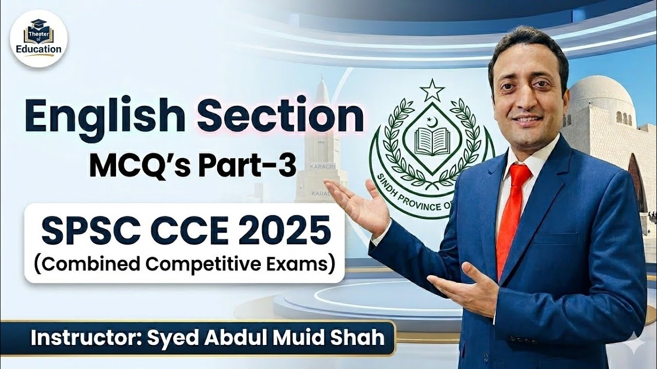 English Section MCQ's Part-3 _ SPSC Combine Competitive Exams (CCE-2025) By Syed Abdul Muid Shah 