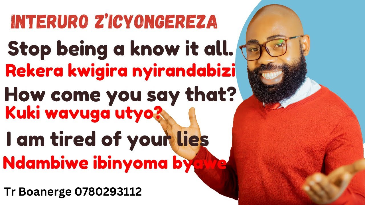 L310: KWIGA KUVUGA ICYONGEREZA KUBUNTU, INTERURO Z'ICYONGEREZA N'IKINYARWANDA