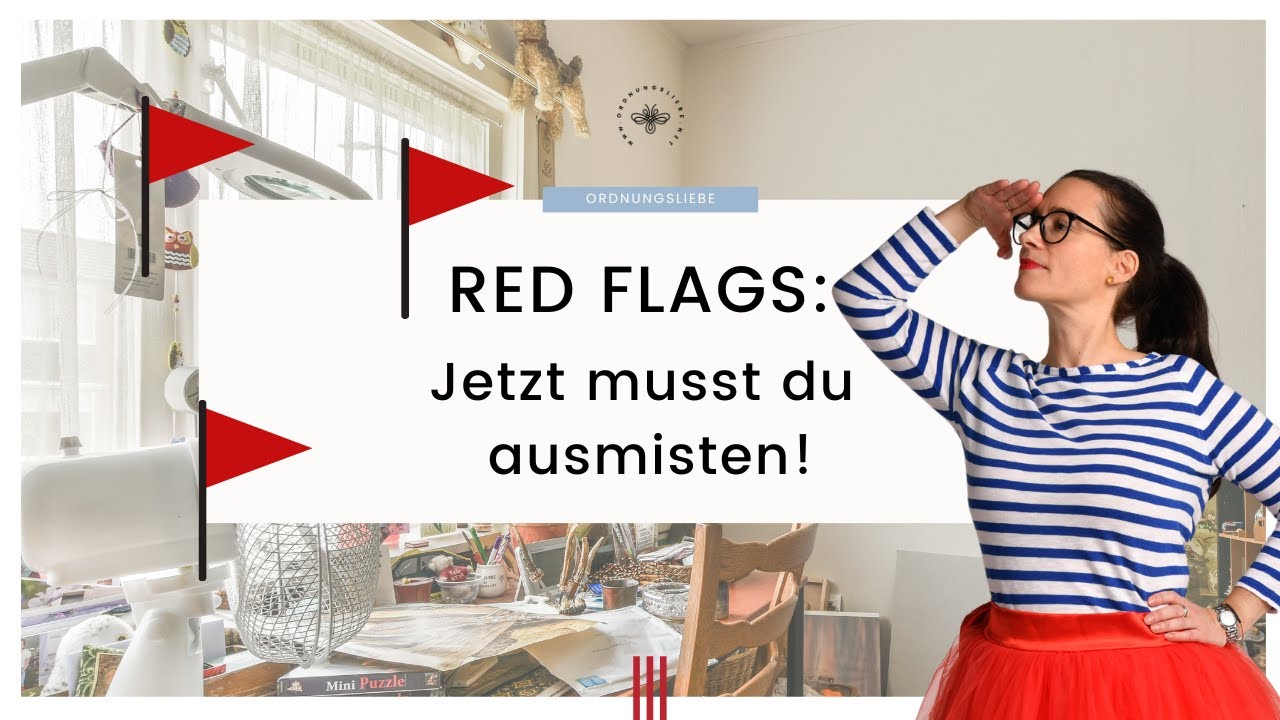 Red Flags: Zeichen, dass du zu viel Kram besitzt und ausmisten musst