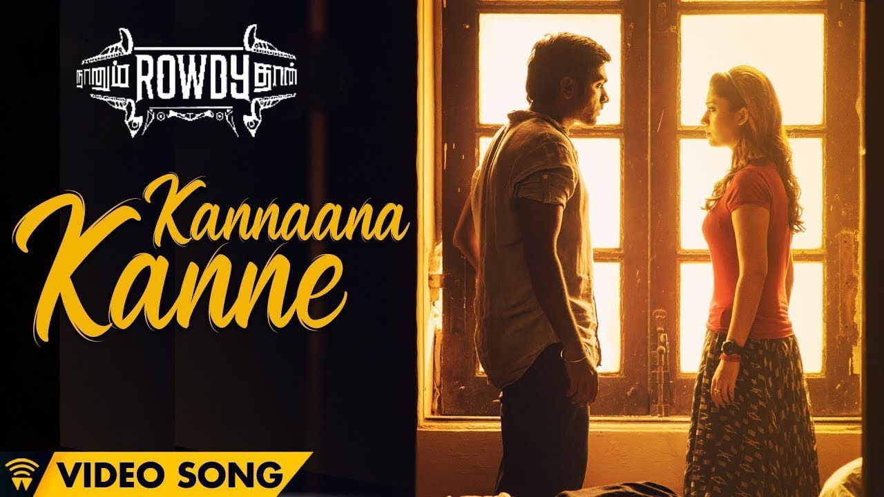 Naanum Rowdy Dhaan - Kannaana Kanne | Video Song | Sean Roldan | Anirudh | Vignesh Shivan