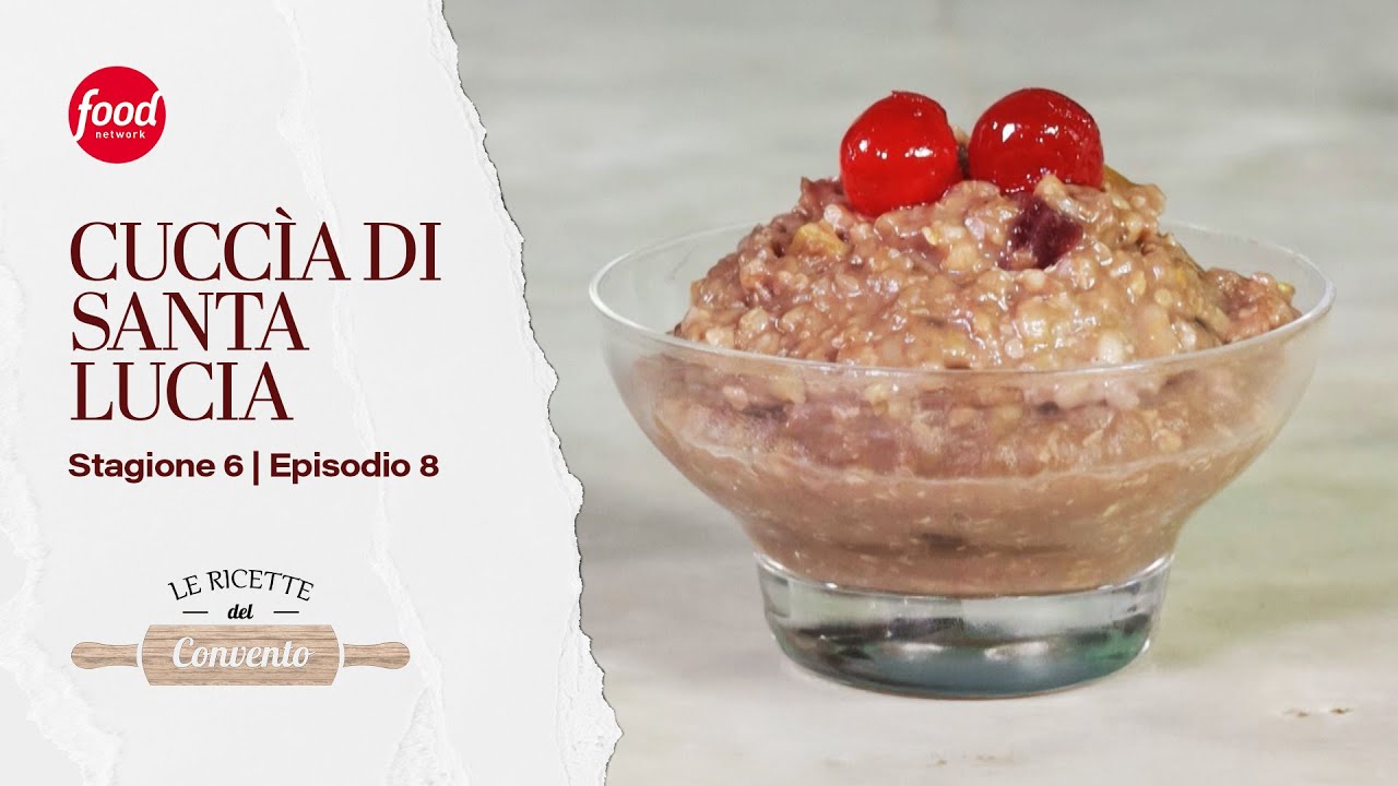 La Cuccìa di Santa Lucia | Le Ricette del Convento