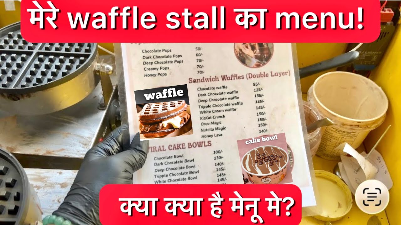 My waffle Stall In Mumbai | my menu | food business Vlog 