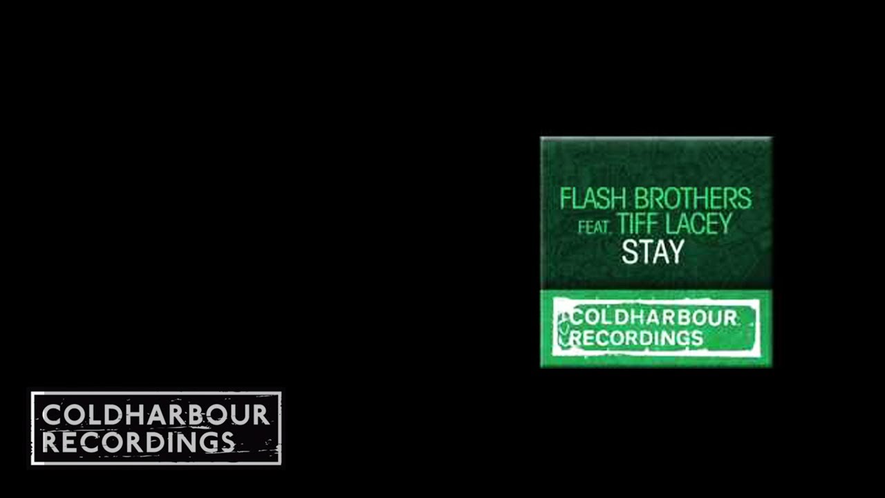 Flash Brothers ft. Tiff Lacey - Stay