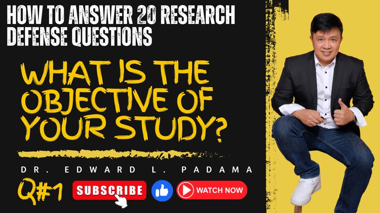 WHAT IS THE OBJECTIVE OF YOUR STUDY?