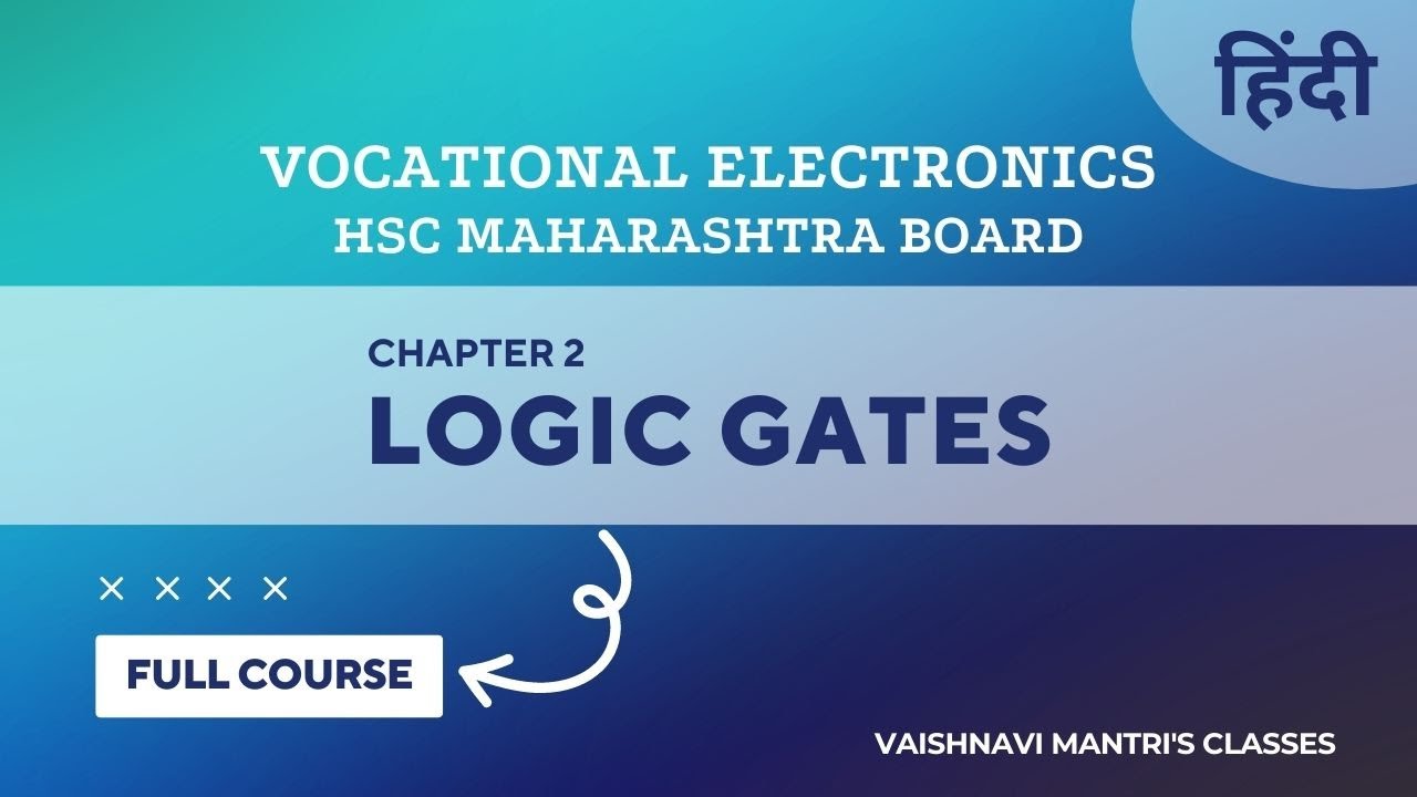 Ch.2 Logic Gates | 12th Vocational Electronics | Full Syllabus - One Shot Video