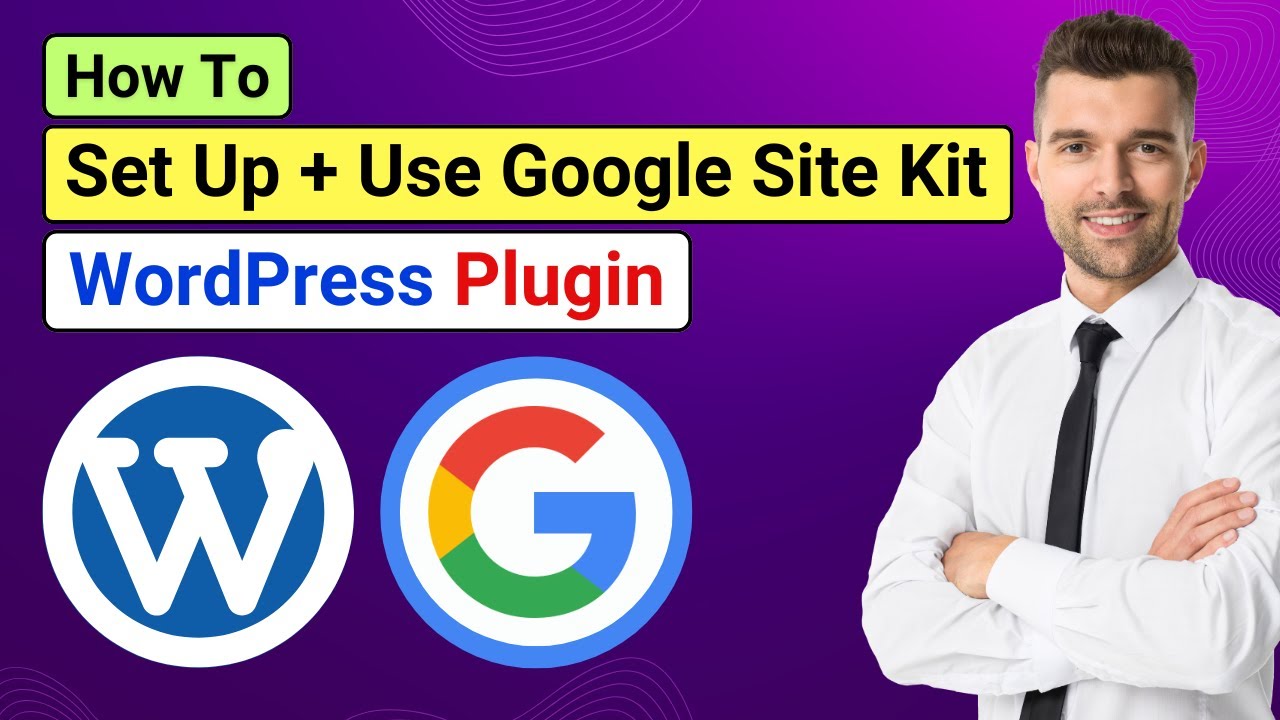Как использовать плагин Google Site Kit для WordPress | Настройка Google Site Kit для WordPress |...
