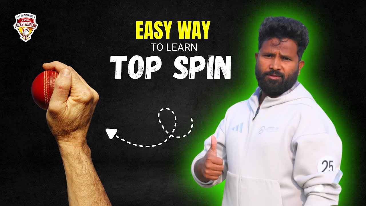 Easily way to learn top spin bowling