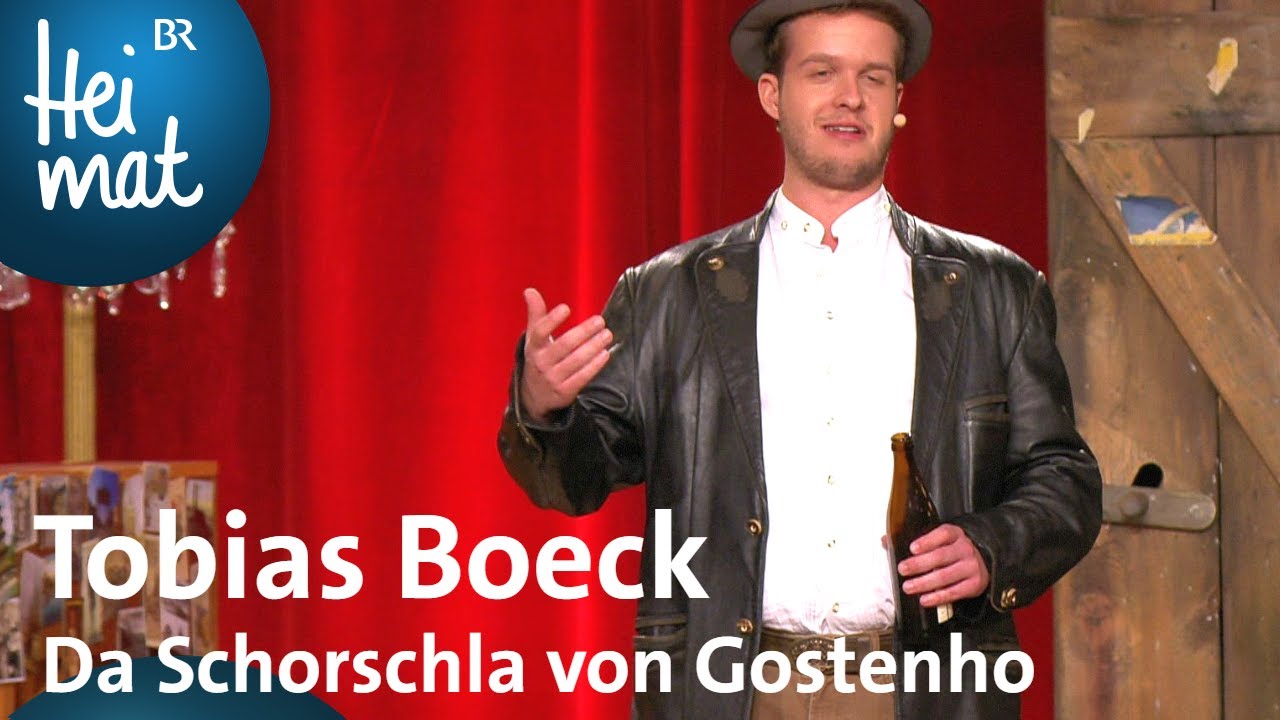 Tobias Boeck | Da Schorschla von Gostenho | Brettl-Spitzen VIII | BR Heimat