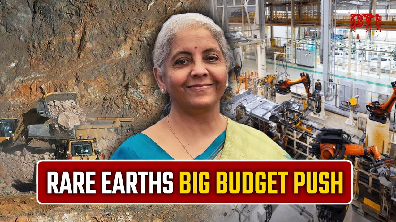 Why Budget push for rare earth corridors matters for India’s manufacturing drive