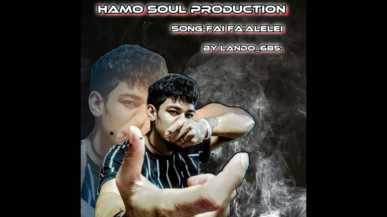 Lando685 - Fai Fa'alelei (Samoan New song 2023)..