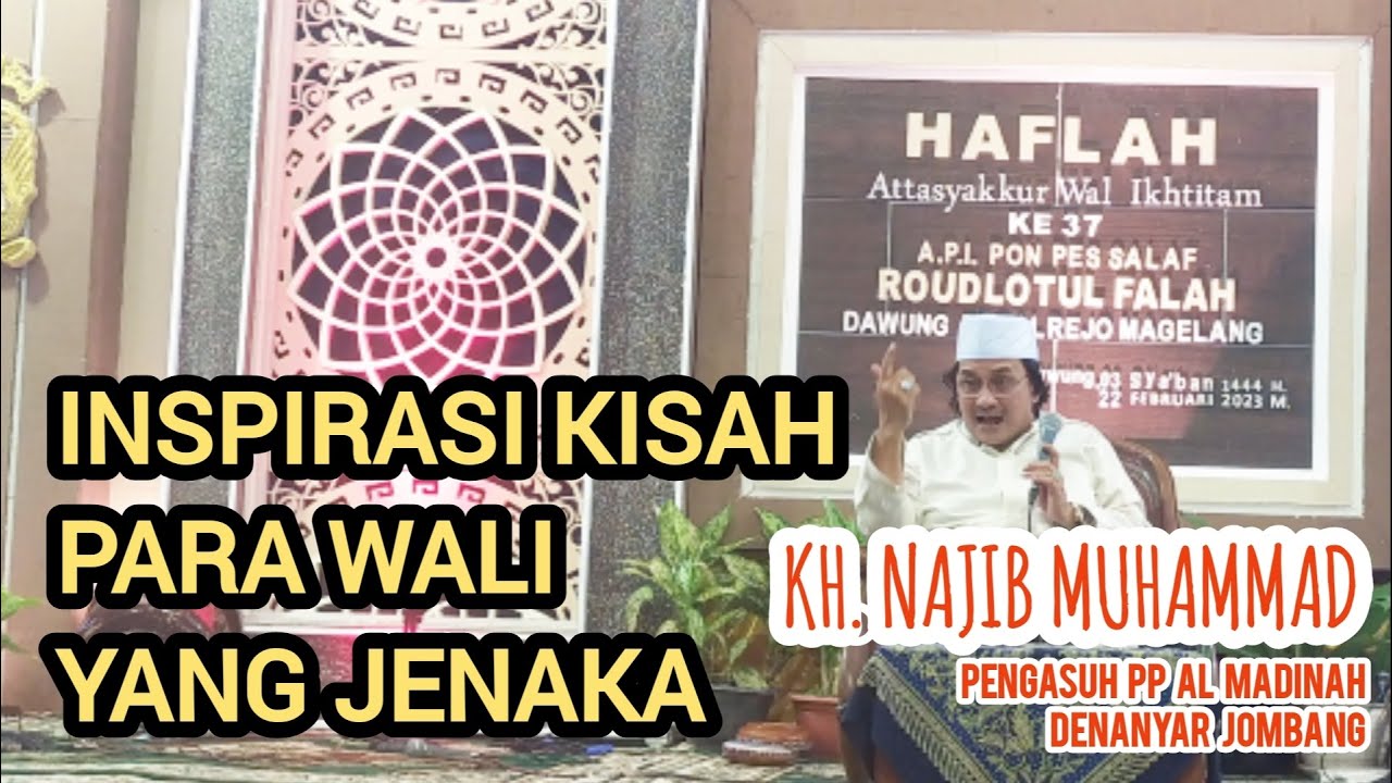 KH. NAJIB MUHAMMAD,  KISAH LUCU PARA WALI TAPI MENGINSPIRASI