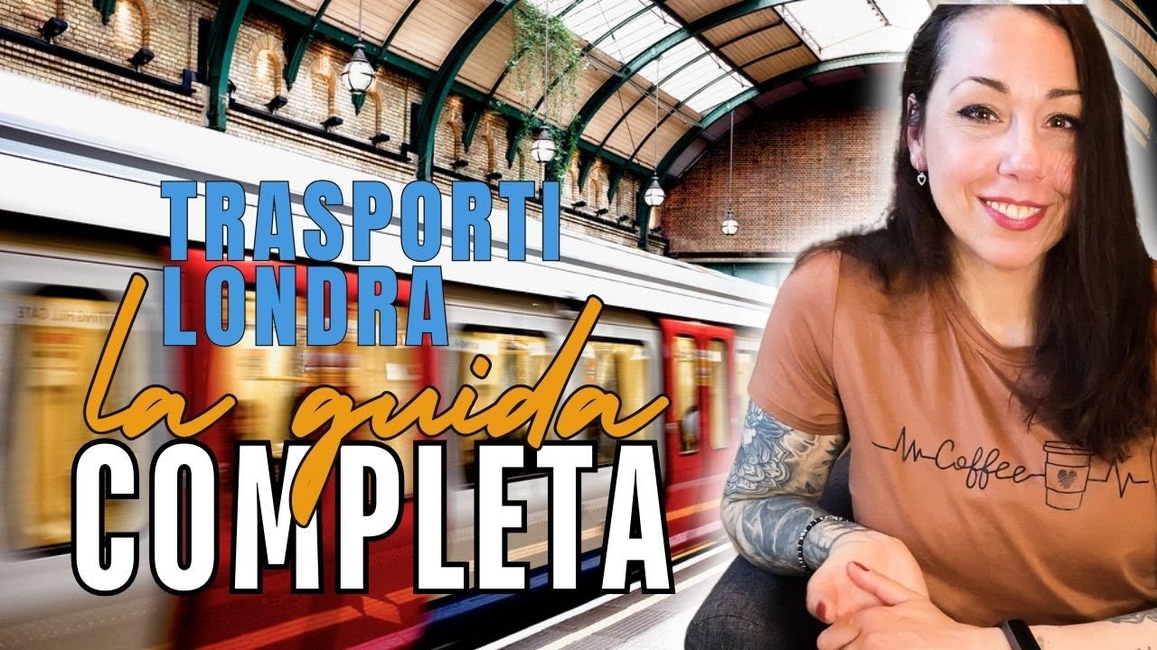 🇬🇧LONDRA TRASPORTI: TUTTO CIO' CHE HAI SEMPRE VOLUTO SAPERE LE 30 DOMANDE PIU' UTILI e FREQUENTI