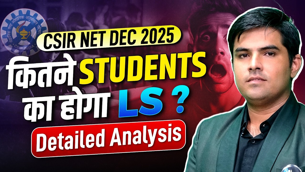 CSIR NET Physics Cut Off 2025 December: How Many Students will Qualify for LS? | IFAS