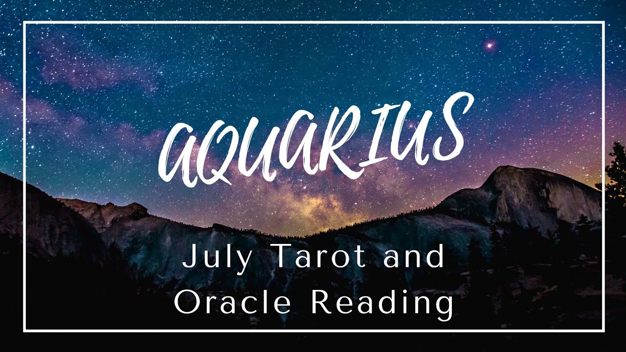 AQUARIUS July 2020 Tarot and Oracle Reading - Seeking Hidden Treasure