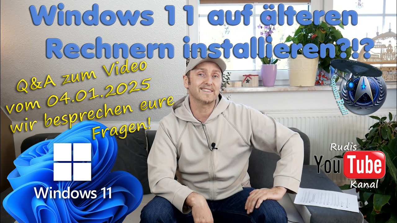 Windows 11 ist auf alten PCs installierbar - Wir klären wichtige Fragen - Q&A zum Guidevideo -