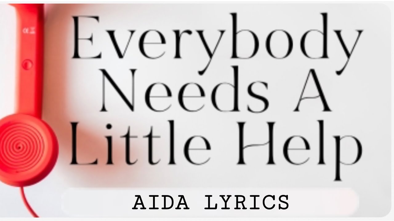 EVERY BODY NEEDS A LITTLE HELP LYRICS | KEZIAH NEW | FIRST LOVE MUSIC| SHEMEN MUSIC |AIDA LYRICS