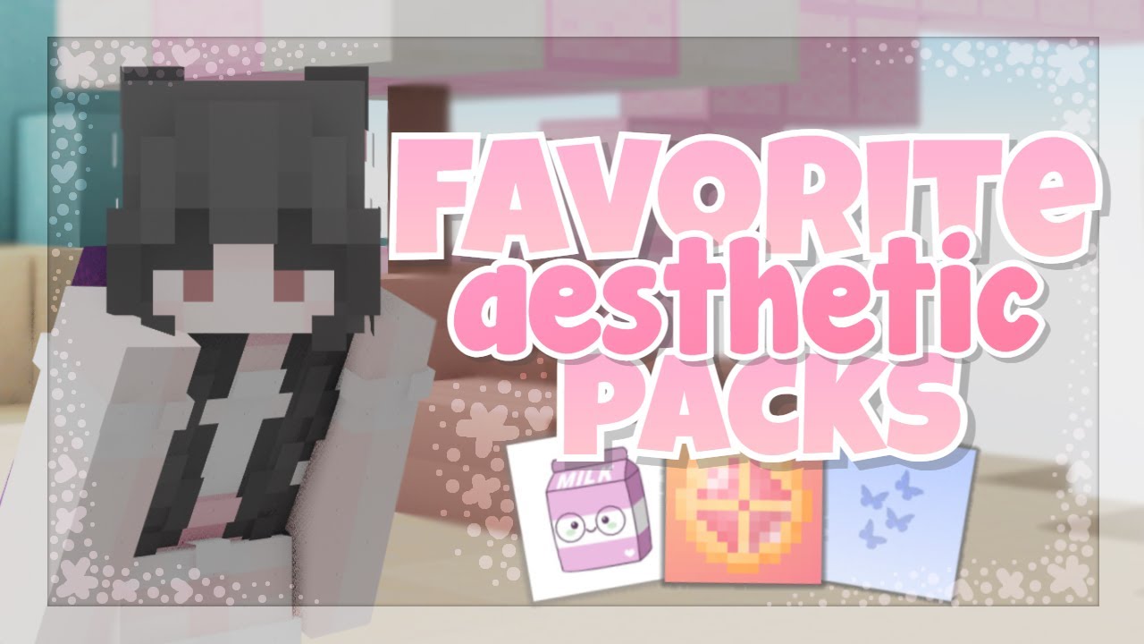 Using my favorite aesthetic texture packs