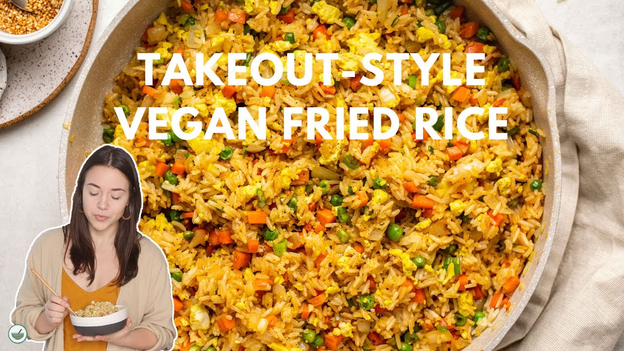The BEST Vegan Takeout-Style Fried Rice