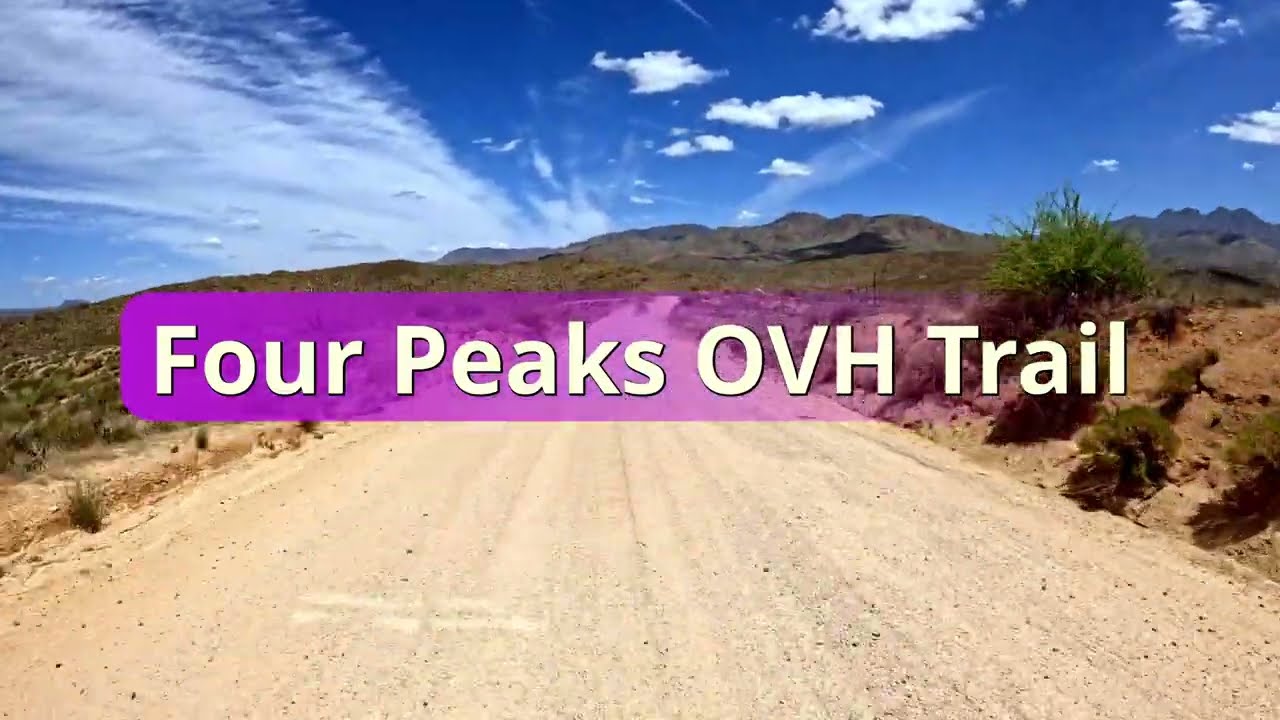 “Exploring Four Peaks OHV Trail | Scenic Arizona Off-Road”