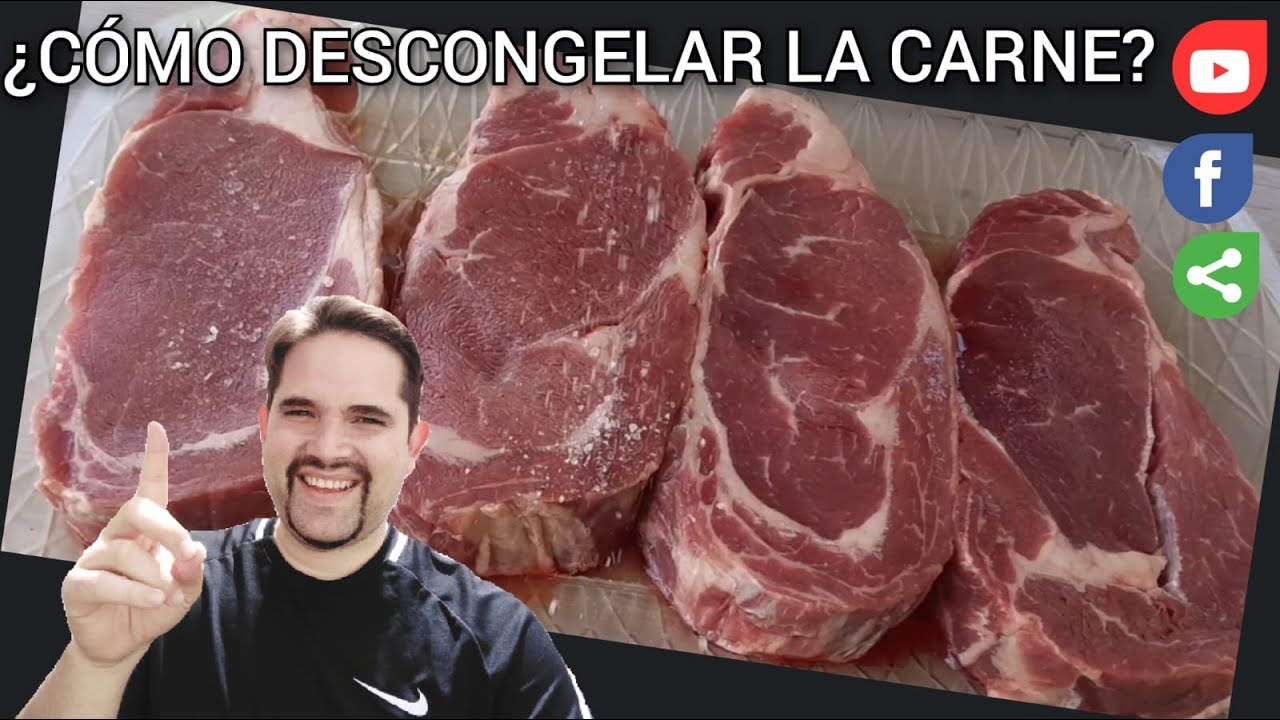 COMO DESCONGELAR LA CARNE CORRECTAMENTE