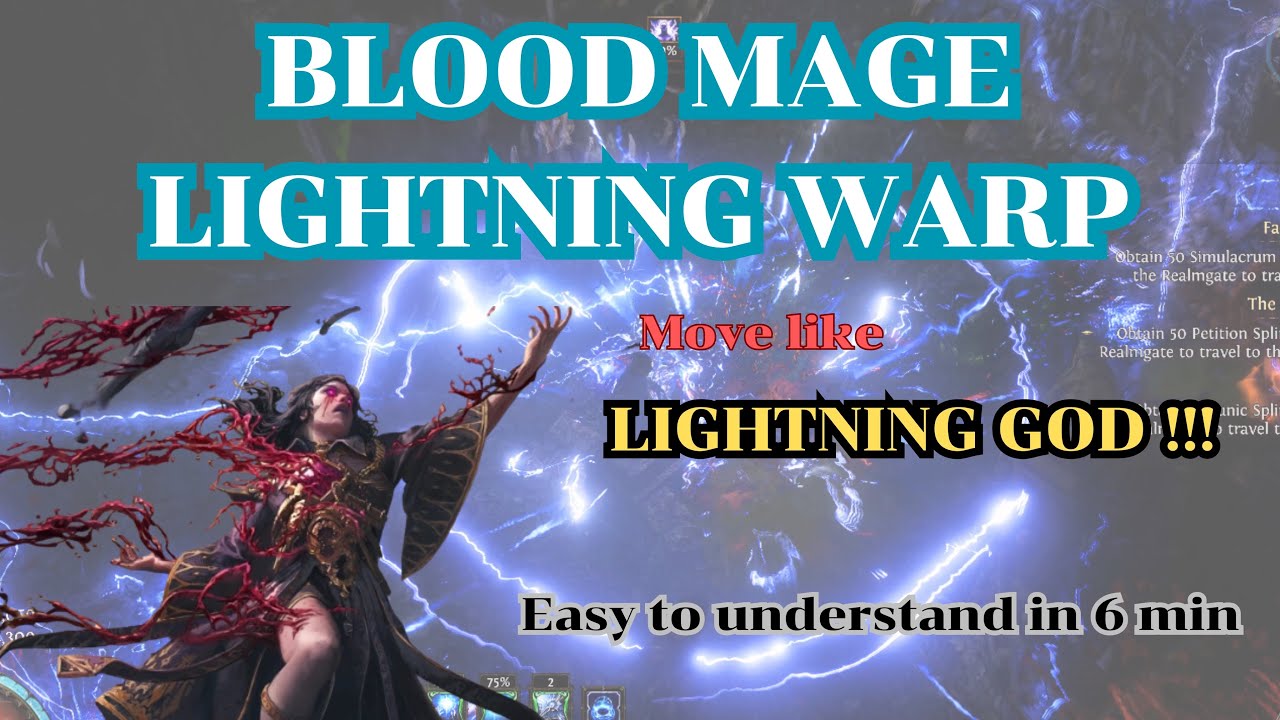 [POE2 0.3] BLOOD MAGE LIGHTNING WARP (Understand in 6 min!!)