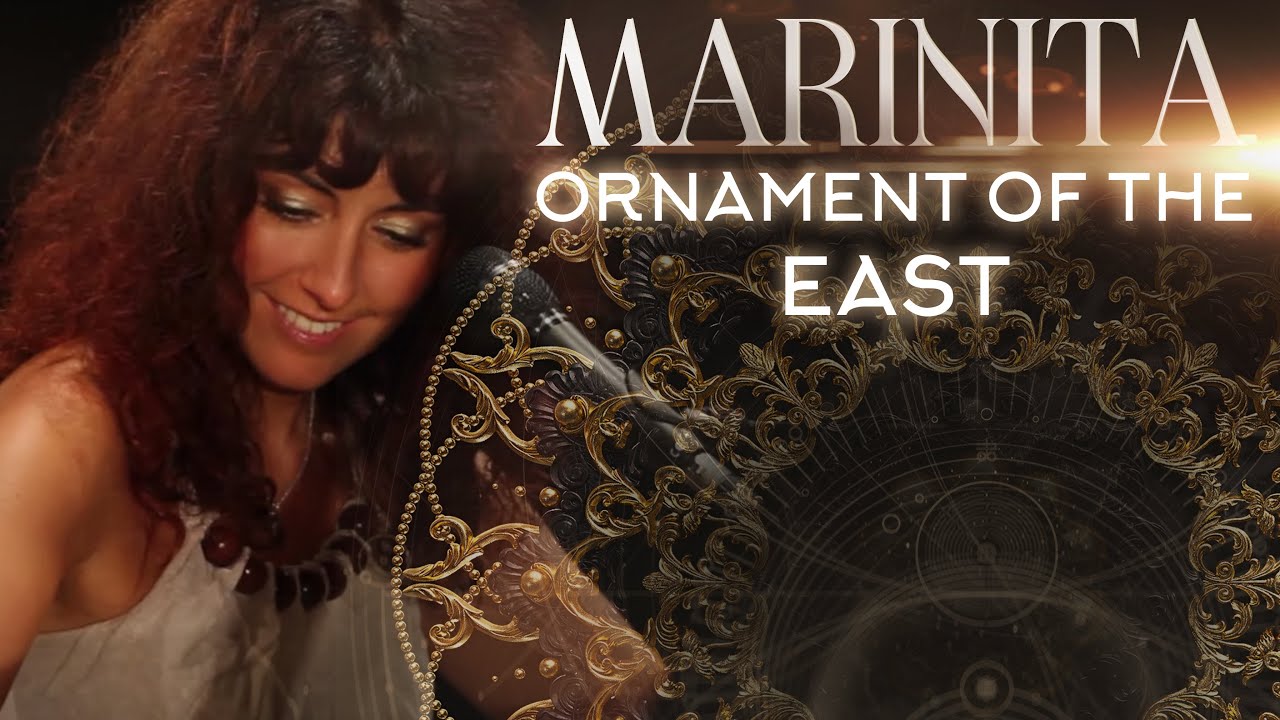 Marinita - Ornament of The East