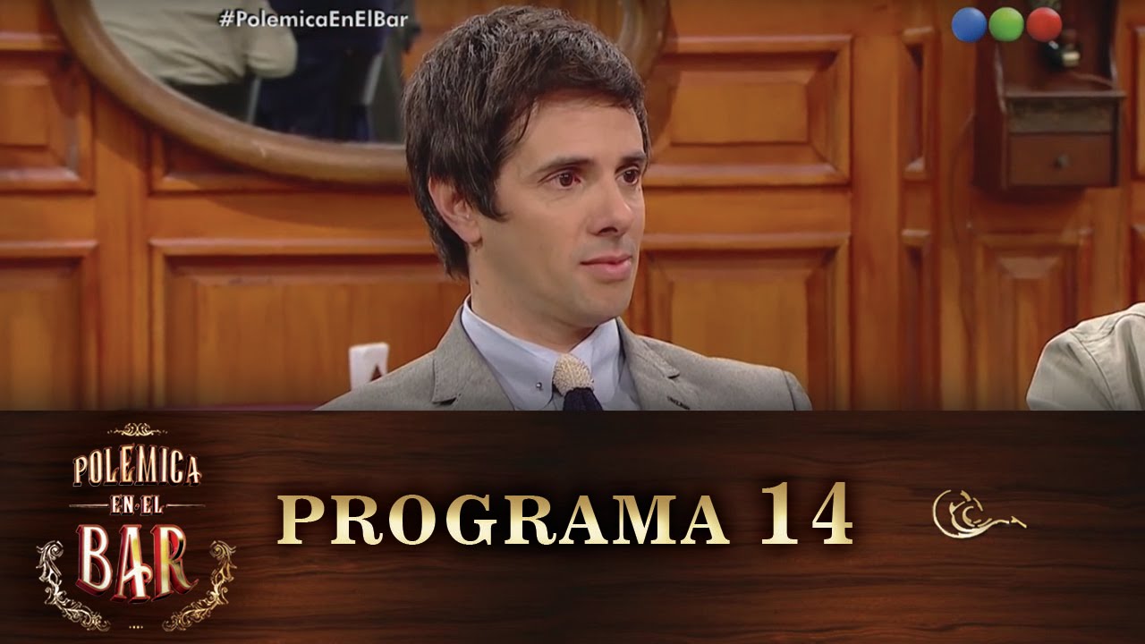 Programa 14 (05-06-2016) Polémica en el Bar