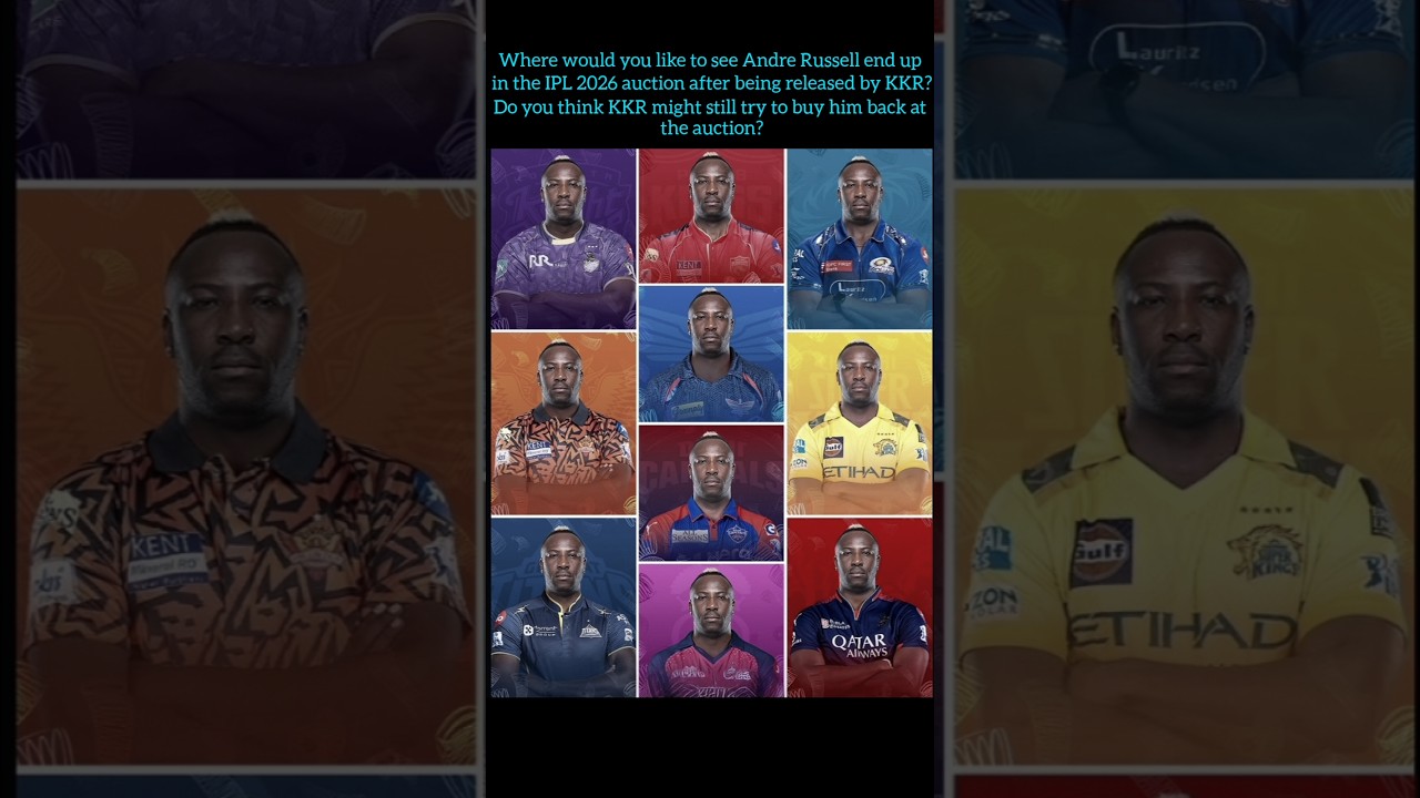 Where would you like to see Andre Russell end up in the IPL 2026 auction after being released by KKR