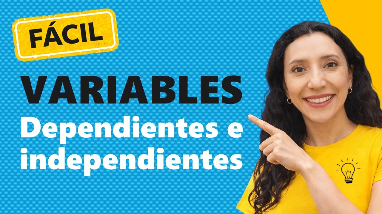 🌞➡️😀DIFERENCIA ENTRE VARIABLES DEPENDIENTES e INDEPENDIENTES - Investigar es f&aacute;cil