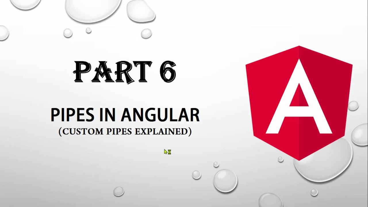 PART 6 -  Understand CUSTOM PIPES in Angular in detail with easy examples