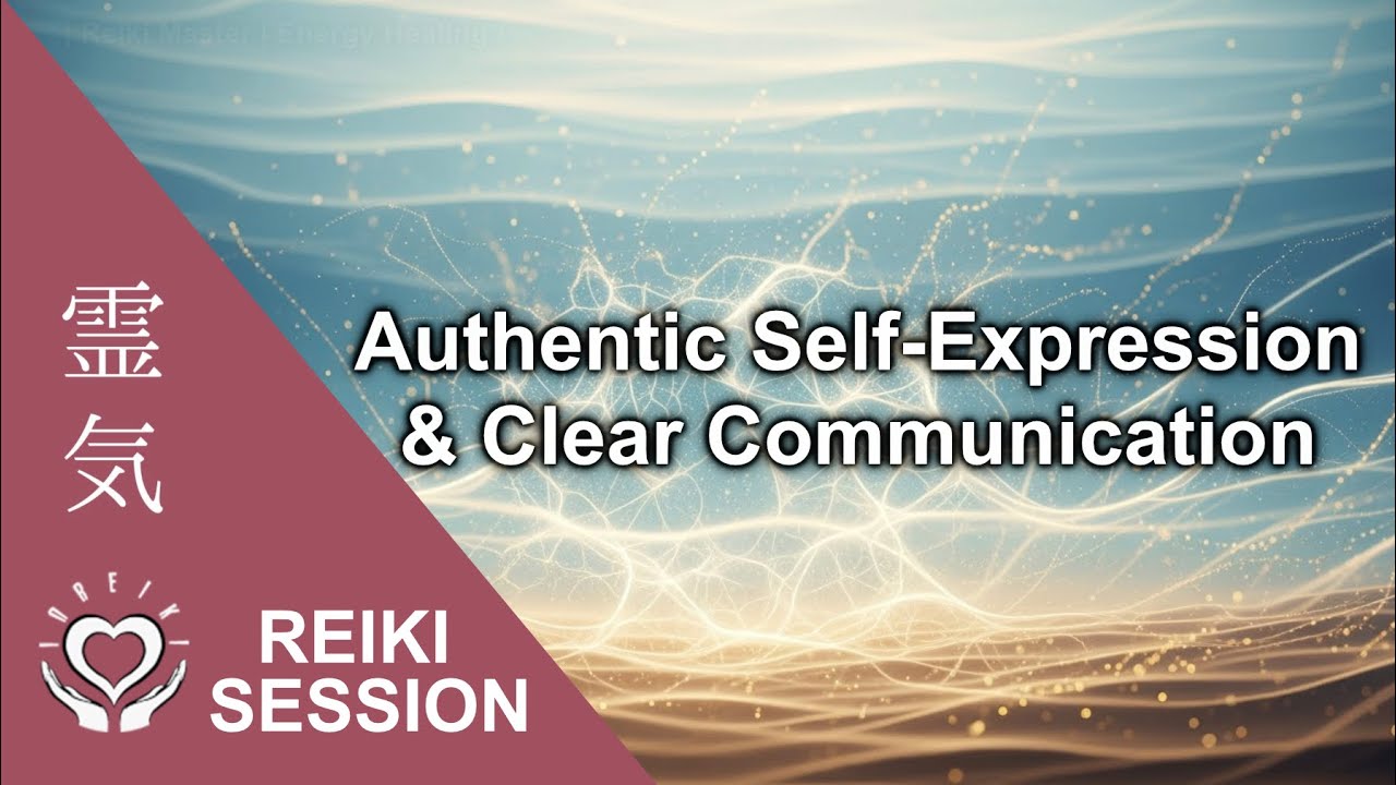 Reiki to Improve Authentic Self-Expression, Clear Communication Skills, Throat Chakra Energy Healing