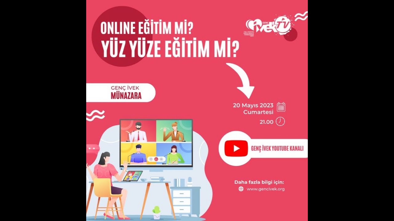 Genç İVEK Münazara: Online Eğitim mi? Yüz Yüze Eğitim mi?
