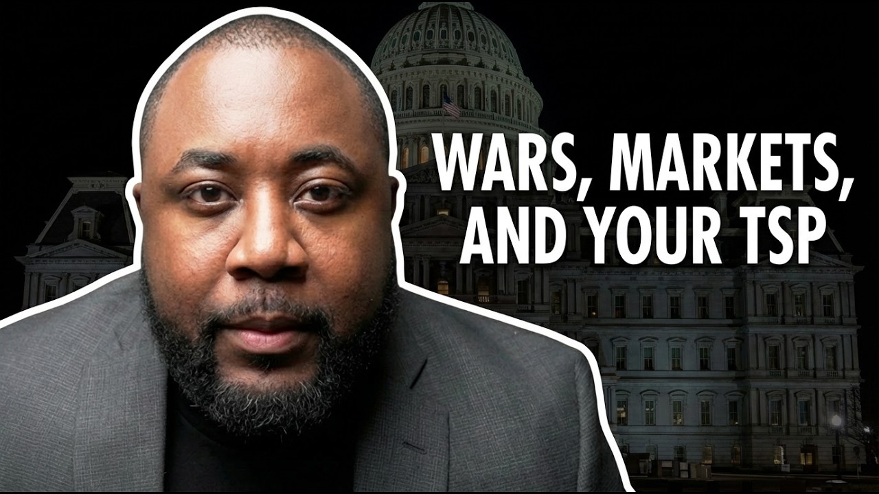 Federal Employees: Should You Move Your TSP During War or Market Volatility?