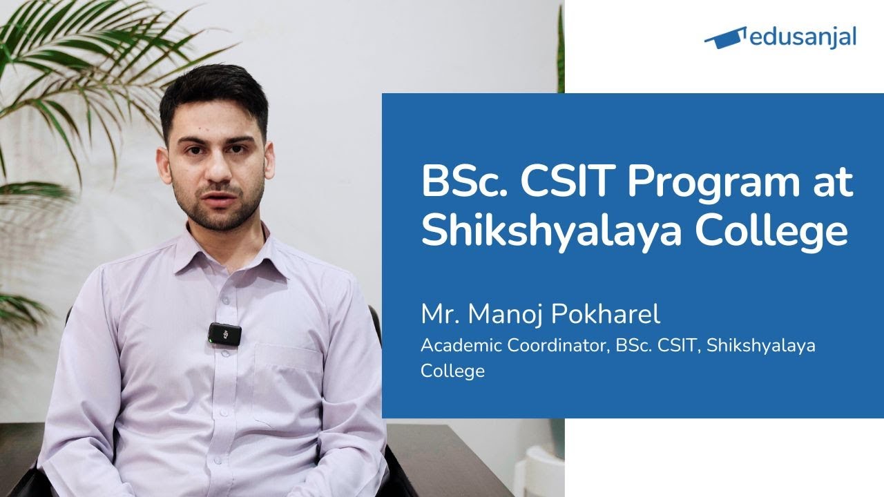 BSc CSIT Program at Shikshyalaya College (Affiliated to Far-Western University)
