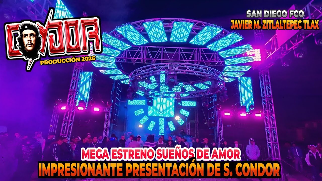 🎥ASI EMPEZO A TOCAR SONIDO CONDOR CON LOS SUEÑOS DE AMOR | SAN DIEGO JM ZITLALTEPEC TLAX | 3 ENE 26