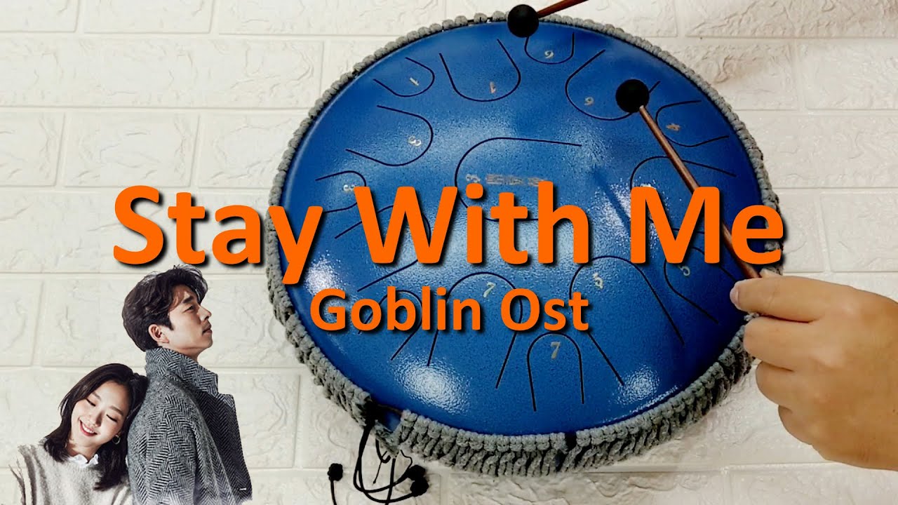 Stay With Me (Goblin OST) - Steel Tongue drum / tank drum cover with tabs (E-book Vol.1)