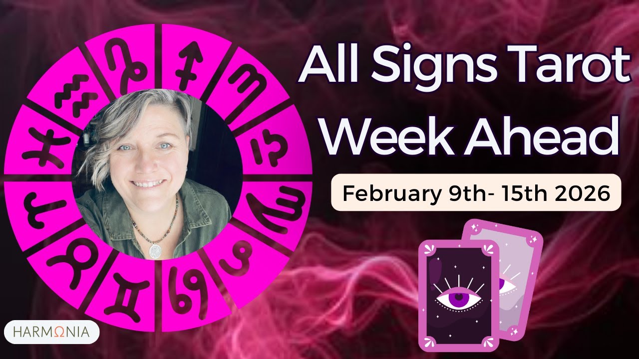 All Signs Tarot 🧿 Week Ahead General Forecast 🧿 Zodiac Reading February 9th–15th 2026