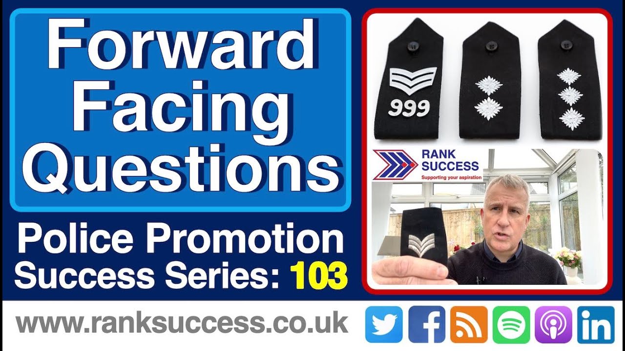 Forward-Facing Questions in Police Promotion Interviews